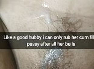 Bulls cum inside wife pussy - silly sissy hubby only rubbing pussy [Cuckold. Snapchat]