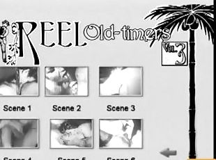 Reel Old Timers 3 - Part 1