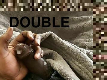Double cum from creamy cock