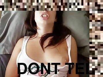 Dont tell her parents! i record her