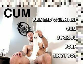 Belated Valentine’s Day cum filled sock surprise for giants tiny foot slave