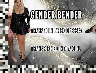 Gender bender - Trapped in latex dress & transformed into a girl