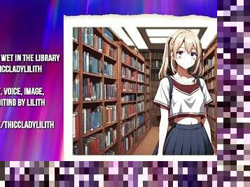 Pussy Getting Wet in the Library - ASMR Roleplay Audio