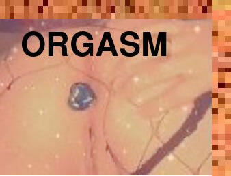 Gushy Orgasm and Butt Plug