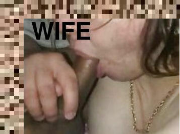 Wife make me blowjob