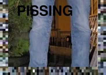 Pissing my jeans outside