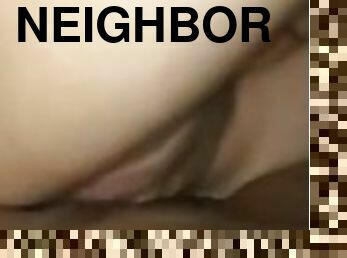 Neighbor comes over