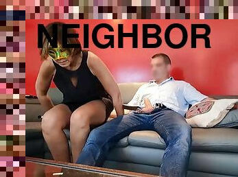My neighbor gets fucked on the couch and receives a huge load
