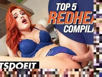 TOP 5 REDHEADS COMPILATION! GINGER PUSSY TASTES BETTER - HORNY HOSTEL