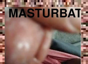 Using My Own Cum To Jerk Off With (Jacking Off For Second Time)