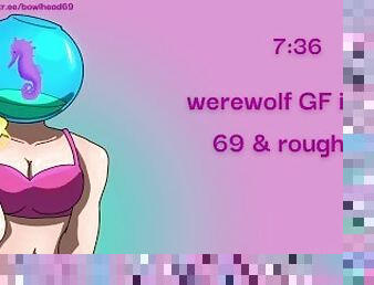 Audio: Werewolf GF in Heat 69 & Rough Sex