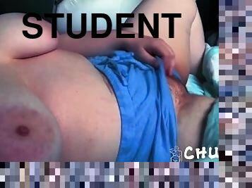 Horny chubby student plays with hairy pussy!