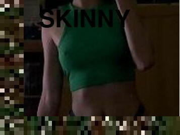 Skinny girl
