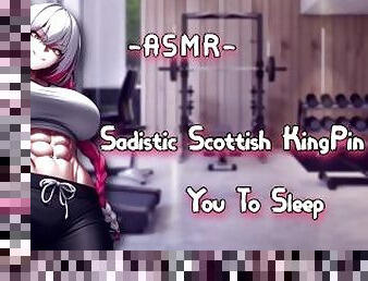 ASMR [EroticRP] Sadistic Scottish KingPin Puts You To SL**p [Binaural/F4M] [SpicyyScott]