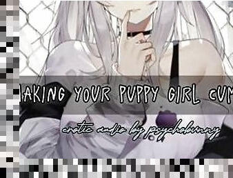 Fucking your submissive puppy girl — NSFW audio